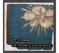 Minders - Future's Always Perfect