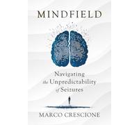 Mindfield: Navigating the Unpredictability of Seizures