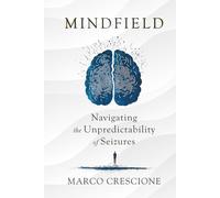 Mindfield: Navigating the Unpredictability of Seizures