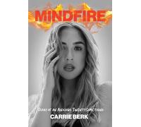 Mindfire: Diary of an Anxious Twentysomething