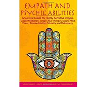 Mindfu May Rowland and Sai Chakra Barti Empath and Psychic Abilities (Tascabile)