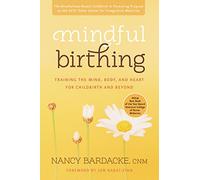 Nancy Bardacke Mindful Birthing (Tascabile)