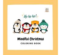 Mindful Christmas: Coloring Book with Christmas Mindful Quotes
