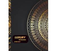 Mindful Coloring Book for Adults - Luxury Mandala Designs for Stress Relief and Relaxation: Coloring Book for Adults - Luxury Mandala Designs for ... Spark Creativity for Focus, Peace, and Joy