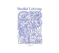 Mindful Coloring- I Can Do This!