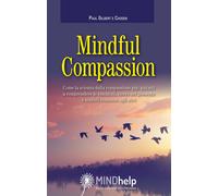 Mindful Compassion - [Fioriti Adottati]