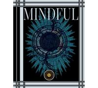 Mindful Daily Journal - MINDFUL EDITION: A Calm Space to Think, Reflect, and Reset - The Radiant Method Collection