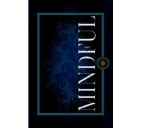 Mindful Dot Mini Notebook - MINDFUL EDITION: A Space for Clarity, Calm & Cognitive Reset - The Radiant Method Collection