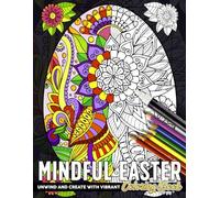 Mindful Easter Coloring Book: Verdant Botanical Quotes Coloring Pages featuring Relaxing Holiday Designs for Adults Peaceful Moments