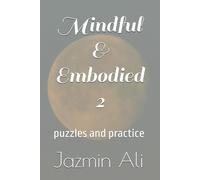 Mindful & Embodied 2: puzzles and practice