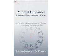 Mindful Guidance: Find the Five Minutes of You
