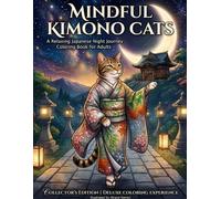 Mindful Kimono Cats: A Relaxing Japanese Night Journey Coloring