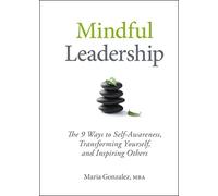 Maria Gonzalez Mindful Leadership (Copertina rigida)