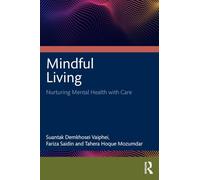 Mindful Living: Nurturing Mental Health with Care