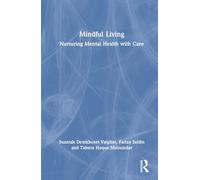 Mindful Living: Nurturing Mental Health with Care