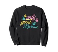Mindful Living Only Good Karma Handprint Citazione Felpa