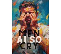 Mindful Man Men Also Cry 1 (Tascabile)