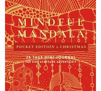 MINDFUL MANDALA POCKET EDITION 2 CHRISTMAS: 24 Tage Mini Journal für eine achtsame Adventszeit