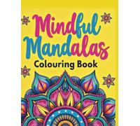 Mindful Mandalas: 54 Intricate Henna-Style Coloring Pages for Adults: Relax, Unwind & Spark Creativity - Single-Sided, Perforation-Friendly Pages for Markers, Gel Pens & Colored Pencils