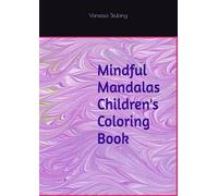 Mindful Mandalas Children's Coloring Book
