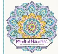Mindful Mandalas Colouring Book: Intricate mandala designs, each crafted to inspire relaxation and mindfulness.
