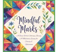 Mindful Marks A Focus Word Coloring Journey: A Meditative Escape for Clarity & Relaxation