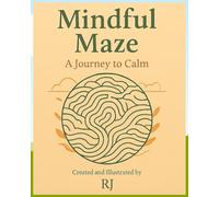Mindful Maze: A Journey to Calm