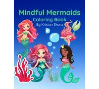Mindful Mermaids: Coloring Book