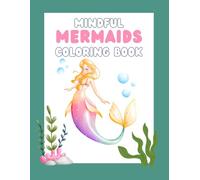 Mindful Mermaids Coloring Book