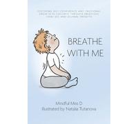 Mindful Miss D Breathe With Me (Tascabile)