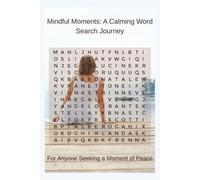 Mindful Moments: A Calming Word Search Journey