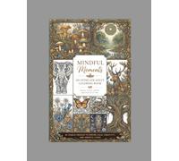 Mindful Moments: An Intricate Adult Coloring Book
