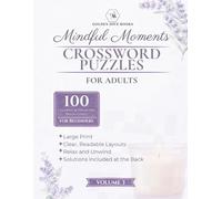 Mindful Moments Crossword Puzzles for Adults: Volume 3