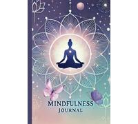 Mindful Moments Notebook: This journal is your companion for cultivating daily peace and self-awareness