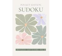 Mindful Moments Pocket Sudoku Vol. 02: 300 Puzzles with Solutions from Easy to Hard: Sage Green Aesthetic Travel Size Small Puzzle Book for Adults & ... Grid for Airplane, Commute & Coffee Breaks