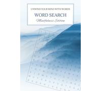 Mindful Moments Word Search: Word Searches with Easy to Read Print to Relax, Focus, and Unwind with Calming Puzzles for Inner Peace | 6x9 inches, 110 ... Thoughtful Gift for Adults, Teens and More