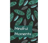 Mindful Moments: Your Daily Refuge for Peace and Presence
