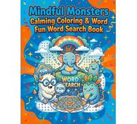 Mindful Monsters: Calming Coloring & Word Fun Search Book