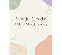 Mindful Moods: A Daily Mood Tracker