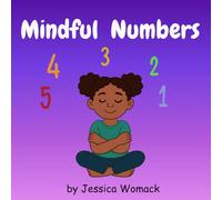 Mindful Numbers: A Child’s Countdown to Calm