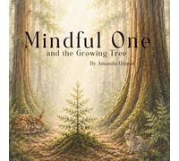 Mindful One and the Growing Tree