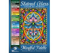 Mindful Palette Stained Glass Color by Number: 100 Beautiful Designs for Relaxation & Joy