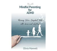 Mindful Parenting for ADHD