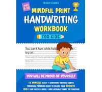 Mindful Print Handwriting Workbook for Kids: Fun Print Handwriting Practice with Jokes, Facts, and Confidence-Boosting Penmanship-Just 15 Minutes a Day