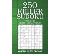 250 Killer Sudoku: Very Hard Killer Sudoku Puzzles: Volume 5