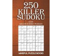 Mindful Puzzle Books 250 Killer Sudoku (Tascabile) Sudoku Killer