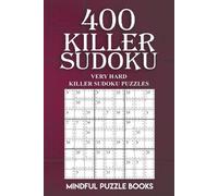 Mindful Puzzle Books 400 Killer Sudoku (Tascabile) Sudoku Killer