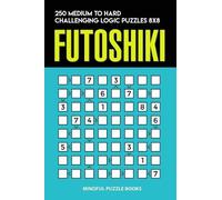Mindful Puzzle Books Futoshiki (Tascabile) Futoshiki Collections