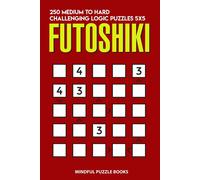 Mindful Puzzle Books Futoshiki (Tascabile) Futoshiki Collections