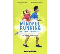 Mindful running. La corsa consapevole
